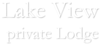 Lake View  private Lodge